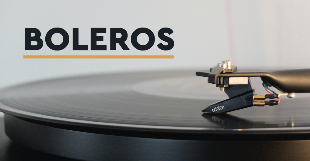 7:00PM – Boleros